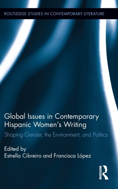 Global Issues in Contemporary Hispanic Women's Writing