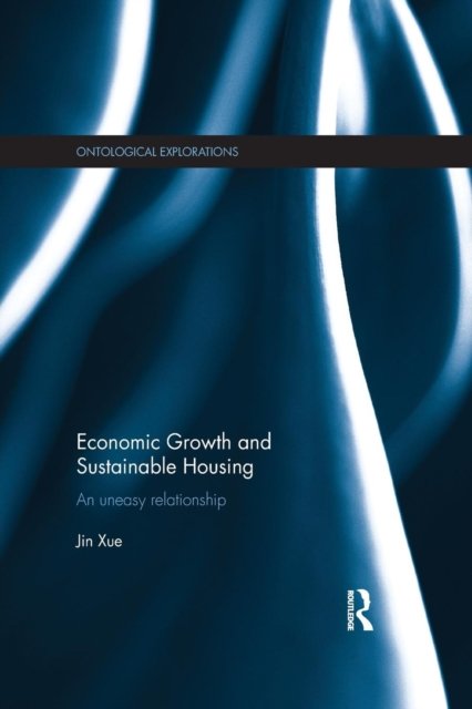 Economic Growth and Sustainable Housing