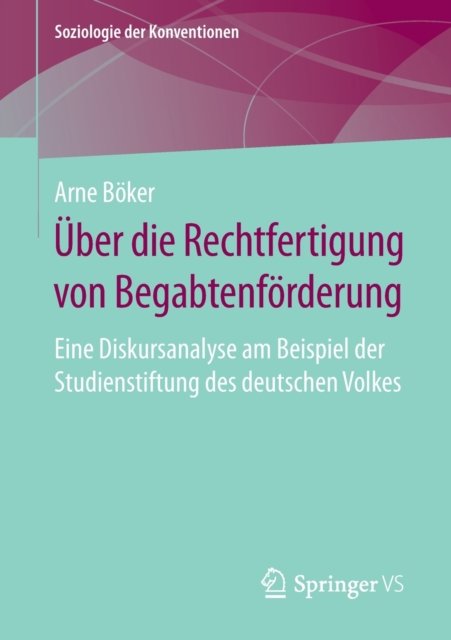 Uber die Rechtfertigung von Begabtenforderung