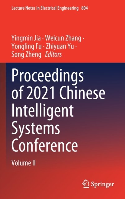 Proceedings of 2021 Chinese Intelligent Systems Conference