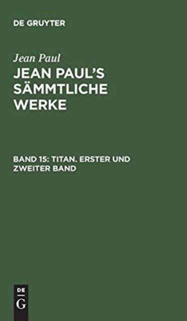 Titan. Erster und zweiter Band