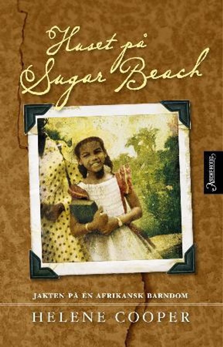 Huset på Sugar beach - på leting etter en tapt afrikansk barndom