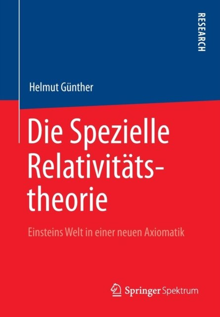 Die Spezielle Relativitatstheorie