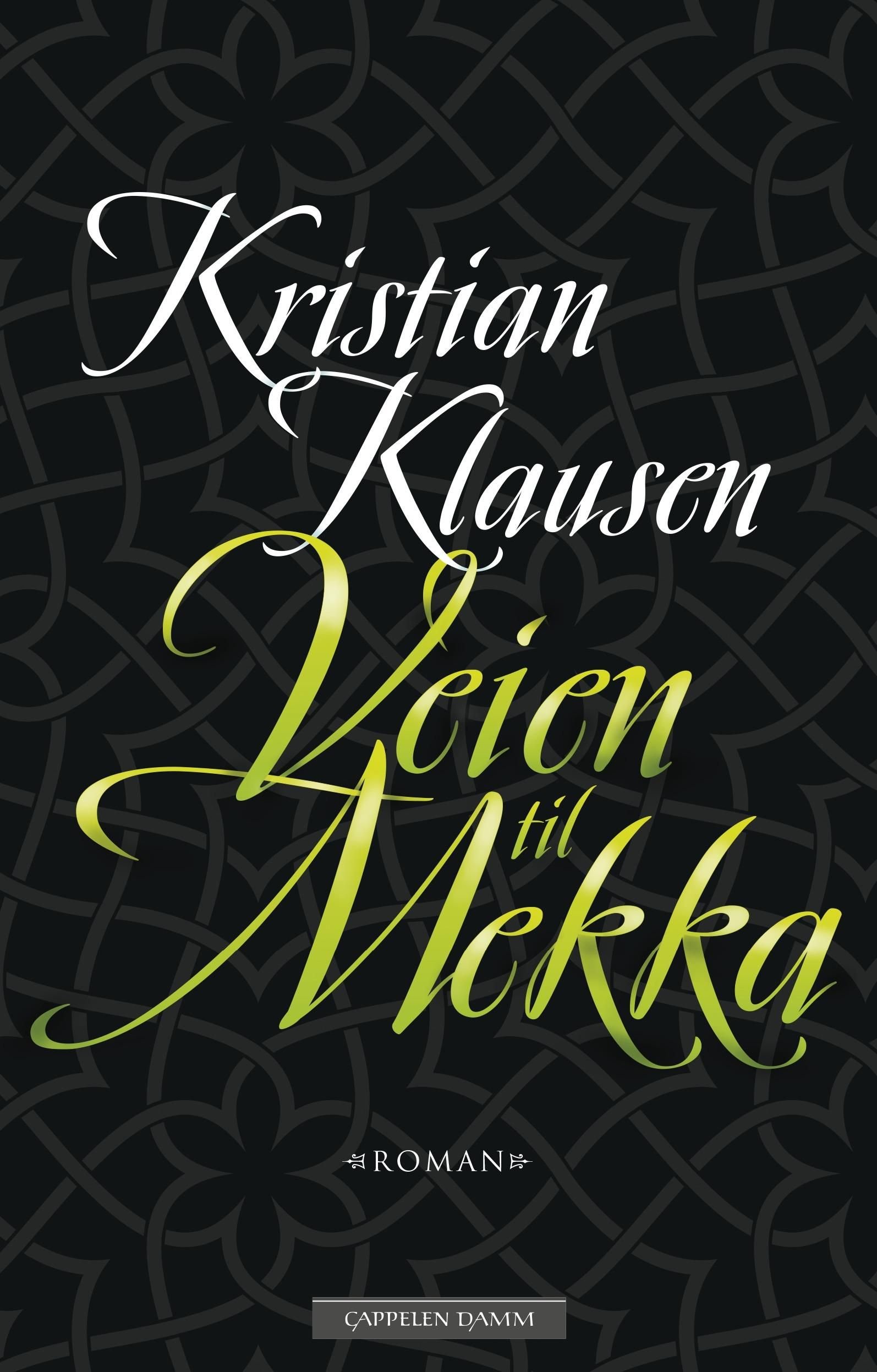 Veien til Mekka - roman