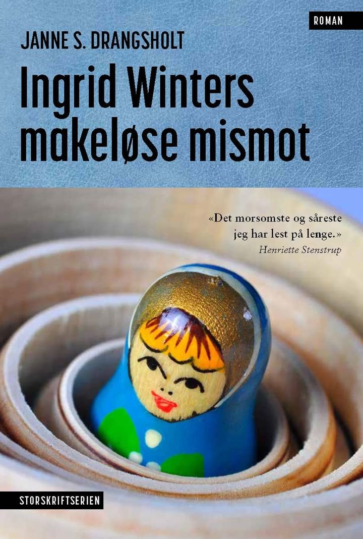 Ingrid Winters makeløse mismot - roman
