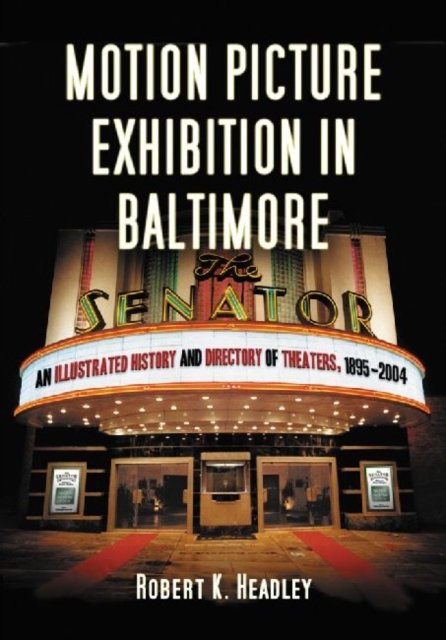 Motion Picture Exhibition in Baltimore