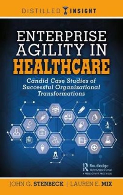 Enterprise Agility in Healthcare