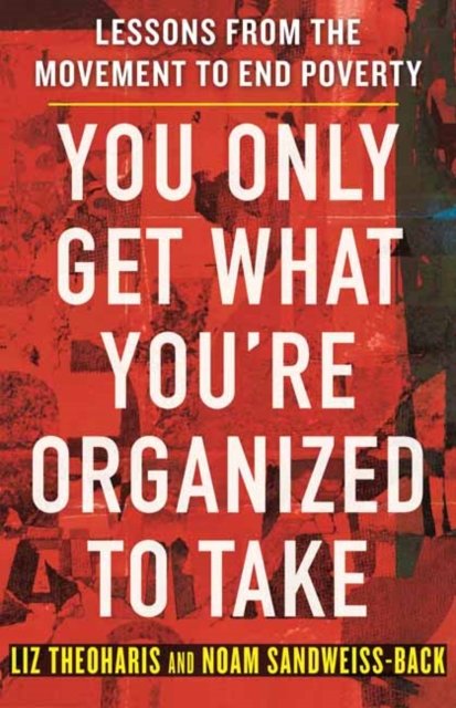 You Only Get What You''re Organized to Take