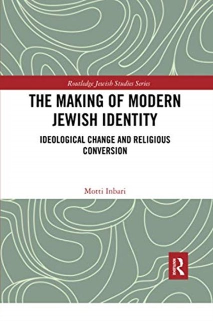 The Making of Modern Jewish Identity