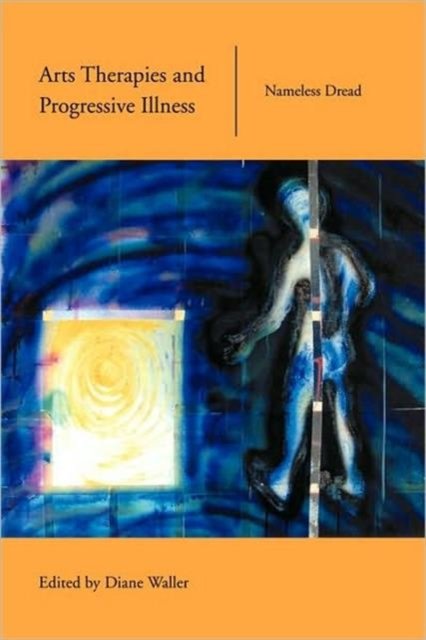 Arts Therapies and Progressive Illness