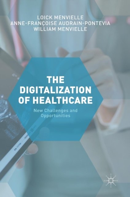 The Digitization of Healthcare