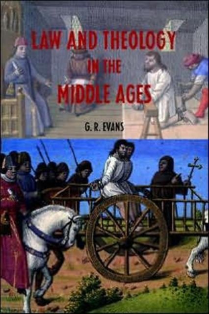 Law and Theology in the Middle Ages