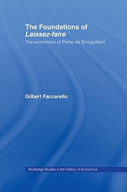 The Foundations of "Laissez-Faire"