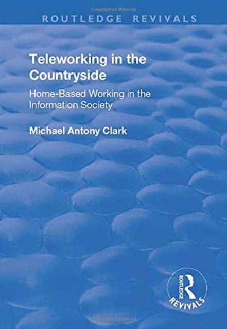 Teleworking in the Countryside