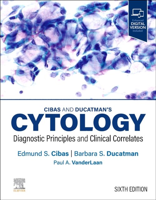Cibas and Ducatman''s Cytology