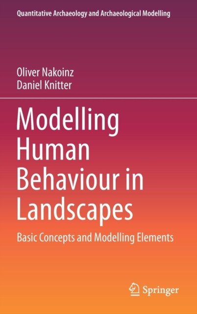 Modelling Human Behaviour in Landscapes