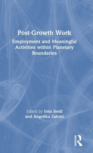 Post-Growth Work