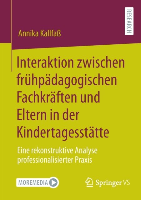 Interaktion zwischen fruhpadagogischen Fachkraften und Eltern in der Kindertagesstatte