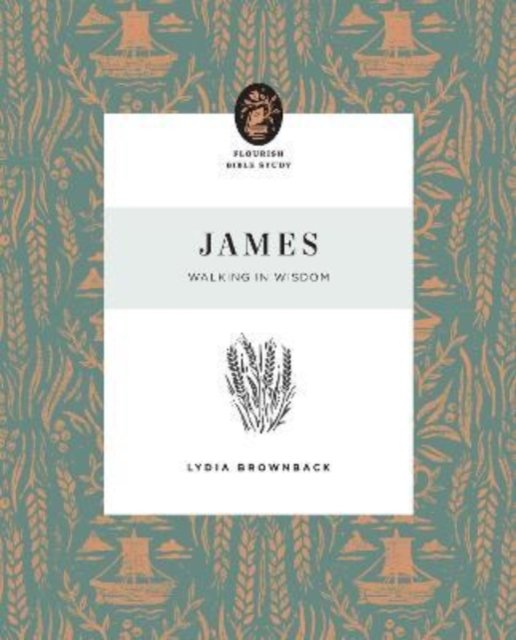 James – Walking in Wisdom