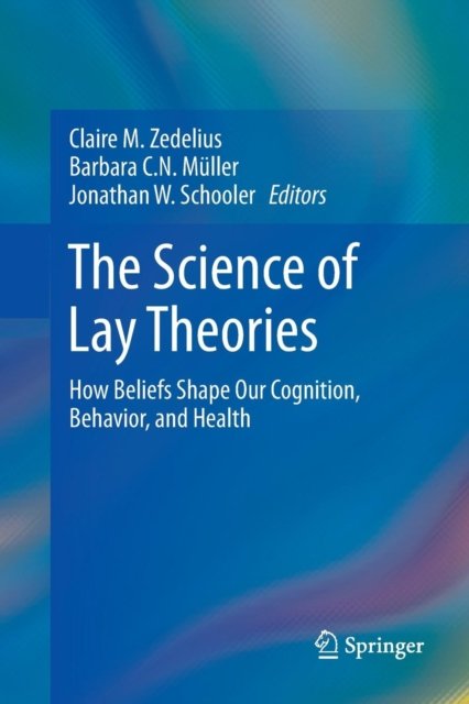 The Science of Lay Theories