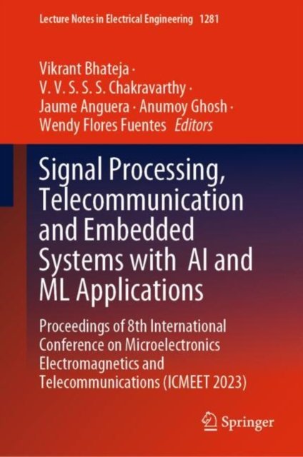 Signal Processing, Telecommunication and Embedded Systems with AI and ML Applications