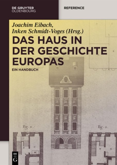 Haus in der Geschichte Europas