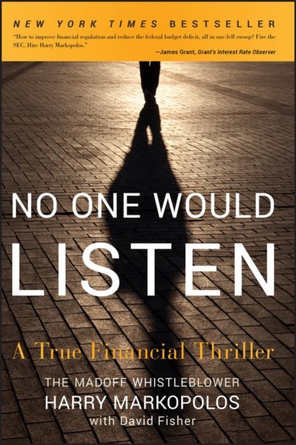 No One Would Listen – A True Financial Thriller