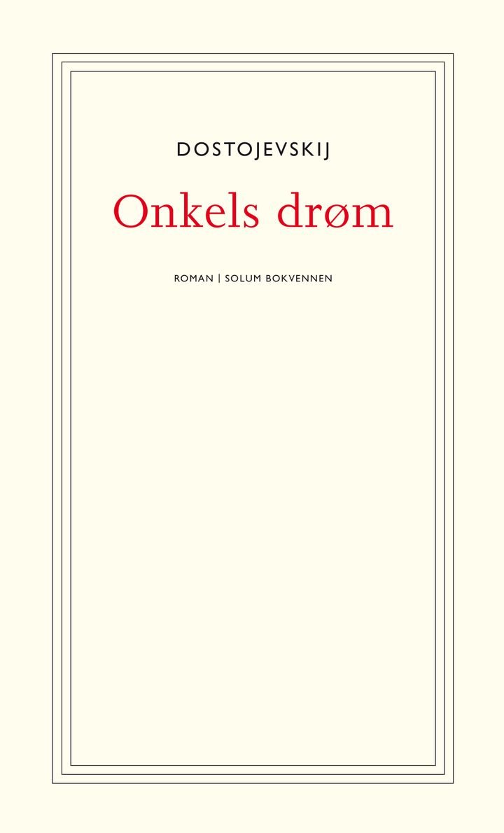 Onkels drøm - av byen Mordasovs annaler