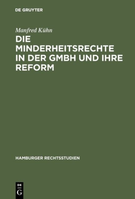 Minderheitsrechte in der GmbH und ihre Reform
