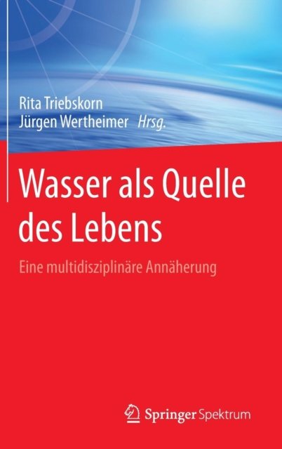 Wasser als Quelle des Lebens