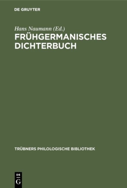 Fruhgermanisches Dichterbuch