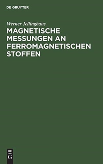 Magnetische Messungen an Ferromagnetischen Stoffen