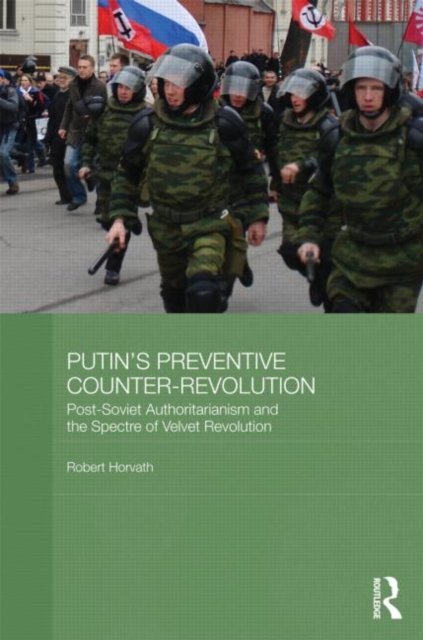 Putin''s ''Preventive Counter-Revolution''
