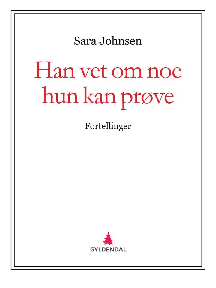 Han vet om noe hun kan prøve - fortellinger