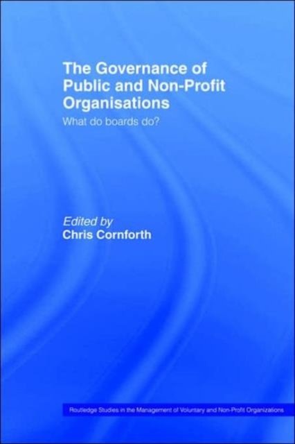 The Governance of Public and Non-Profit Organizations