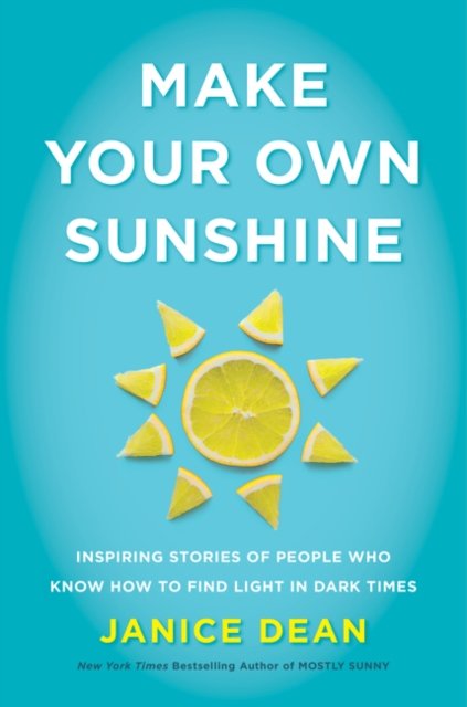 Make Your Own Sunshine