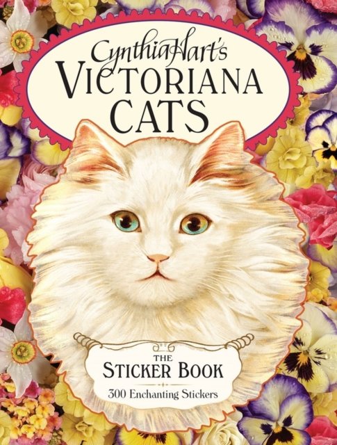 Cynthia Hart''s Victoriana Cats: The Sticker Book