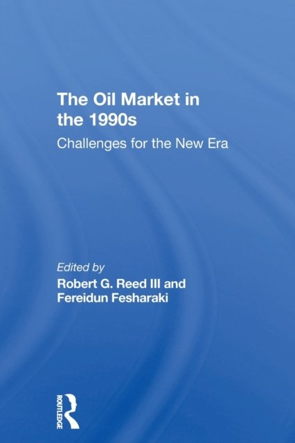 The Oil Market In The 1990s