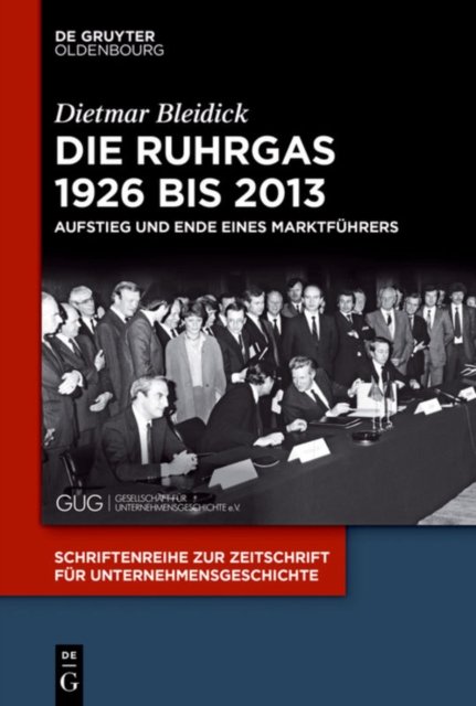 Die Ruhrgas 1926 Bis 2013