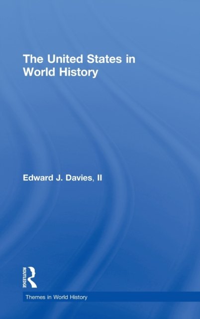 The United States In World History