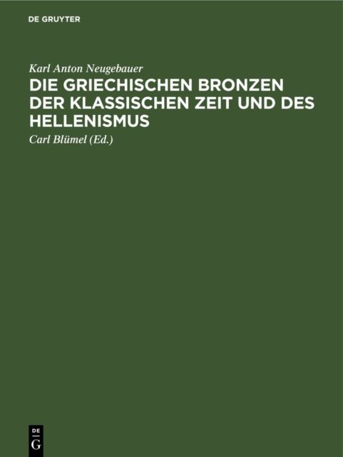 Griechischen Bronzen der klassischen Zeit und des Hellenismus
