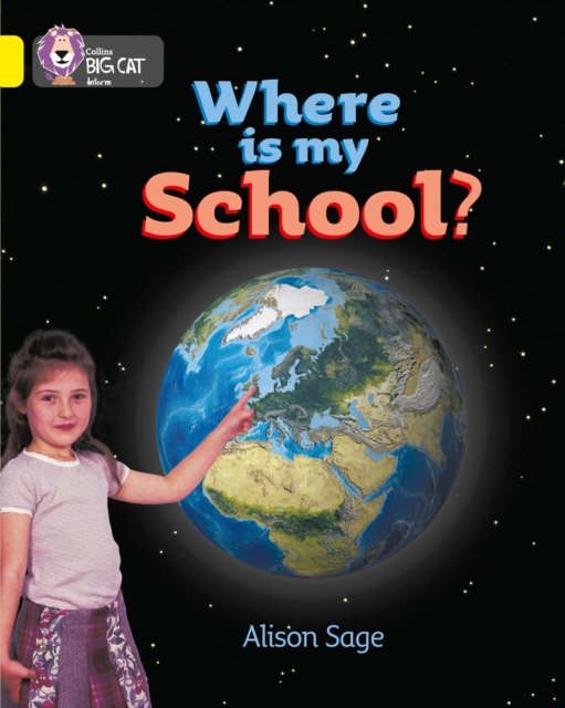 BIG CAT - WHERE SCHOOL