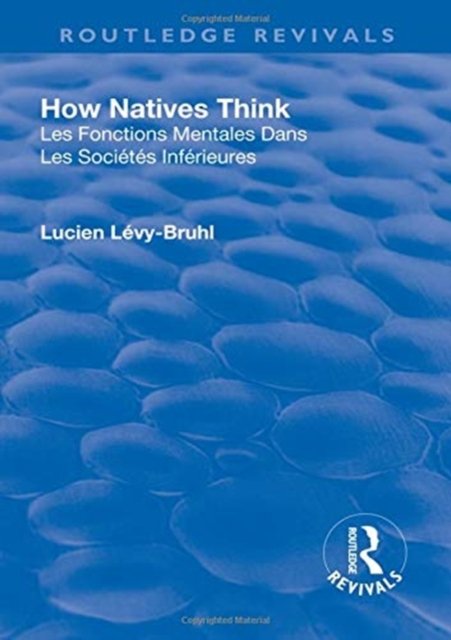Revival: How Natives Think (1926)