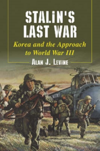 Stalin''s Last War