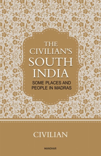 The Civilian's South India