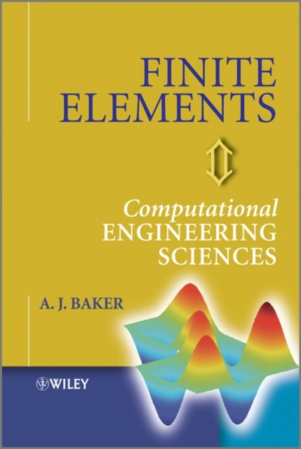 Finite Elements – Computational Engineering Sciences