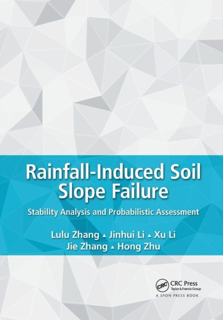 Rainfall-induced Soil Slope Failure