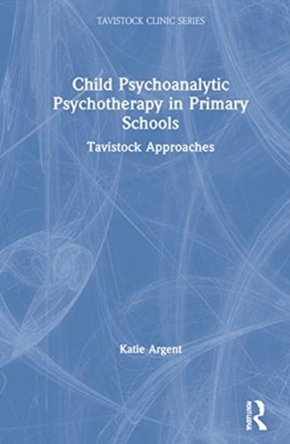 Child Psychoanalytic Psychotherapy in Primary Schools