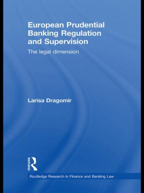European Prudential Banking Regulation and Supervision