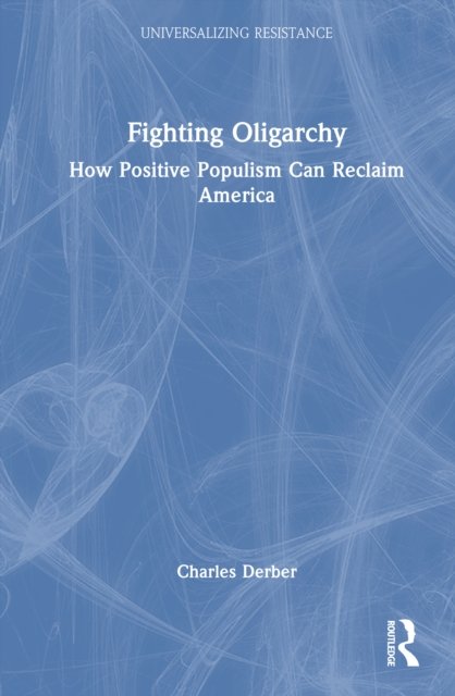 Fighting Oligarchy